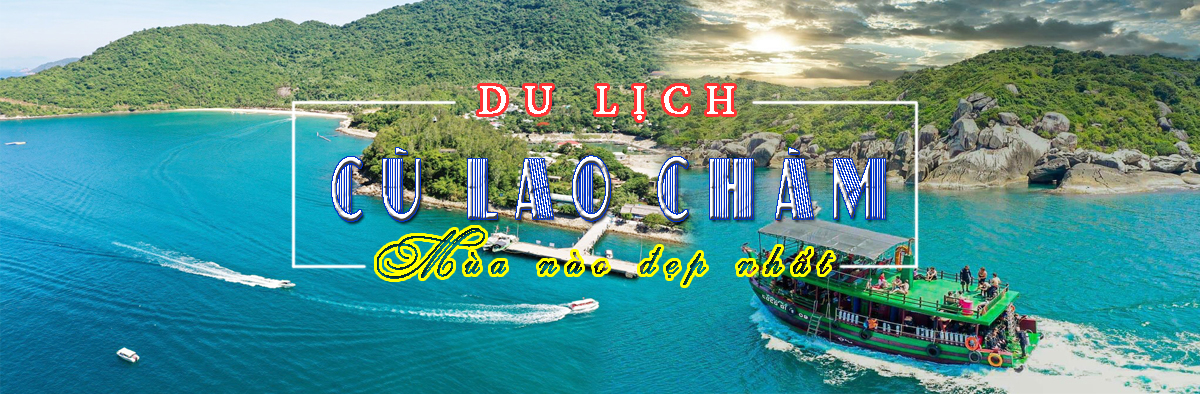 Kinh Nghiệm Du Lịch Cù Lao Chàm 2025 (Tất Tần Tật Từ A-Z)